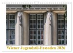 Wiener Jugendstil-Fassaden (Wandkalender 2026 DIN A4 quer), CALVENDO Monatskalender