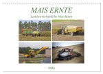 MAIS ERNTE (Wandkalender 2026 DIN A3 quer), CALVENDO Monatskalender