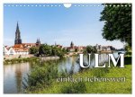 Ulm einfach liebenswert (Wandkalender 2026 DIN A4 quer), CALVENDO Monatskalender
