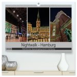 Nightwalk - Hamburg (hochwertiger Premium Wandkalender 2026 DIN A2 quer), Kunstdruck in Hochglanz