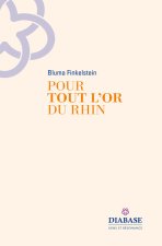 POUR TOUT L OR DU RHIN