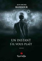 Un instant s’il vous plaît
