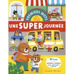 Premiers mots pour développer le langage - Une super journée