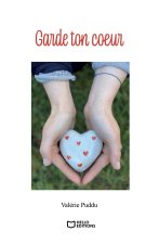 Garde ton coeur