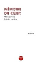 la mémoire du coeur