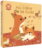 Histoires à câliner - au coeur de la forêt