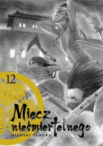 Miecz nieśmiertelnego. Tom 12