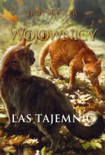 Las tajemnic. Wojownicy tom 3. TW