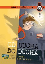 Od ducha do ducha. Z dreszczykiem