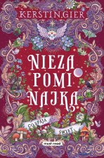 Co spaja świat. Niezapominajka. Tom III