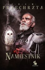 Namiestnik. Materia Prima. Tom 2