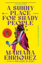 SUNNY PLACE FOR SHADY PEOPLE