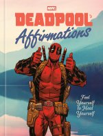 DEADPOOLS AFFIRMATIONS