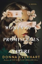 WOMEN OF A PROMISCUOUS NATURE
