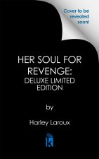 HER SOUL FOR REVENGE DLX