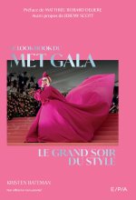 Le lookbook du Met Gala