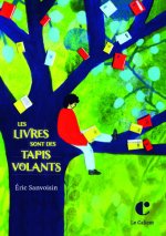 Les Livres sont des tapis volants