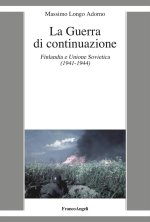 guerra di continuazione. Finlandia e Unione Sovietica (1941-1944)