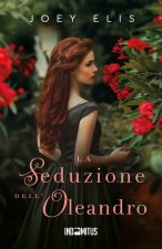 seduzione dell'oleandro