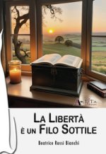 libertà è un filo sottile