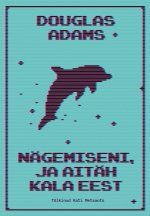 Nägemiseni, ja aitäh kala eest