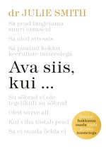Ava siis, kui. . .