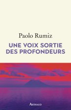 Une voix sortie des profondeurs