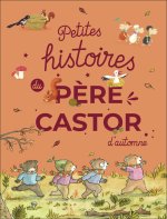 Petites histoires du Père Castor d'automne