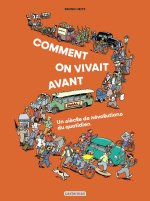 Comment on vivait avant