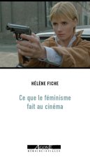 Ce que le féminisme fait au cinéma français