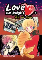 Love me knight. Kiss me Licia