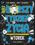 Wtorek. Najgorszy tydzień życia. Tom 2 wyd. 2025
