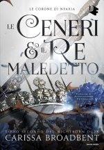 ceneri & il re maledetto