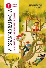 verità sul caso Hansel e Gretel