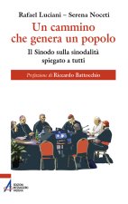 cammino che genera un popolo. Il sinodo sulla sinodalità spiegato a tutti