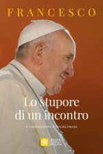 stupore di un incontro. Il cristianesimo, in poche parole