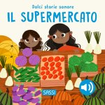 supermercato. Dolci storie sonore