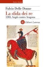 sfida dei re. 1283, Angiò contro Aragona