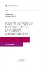 delitti dei pubblici ufficiali contro la Pubblica amministrazione