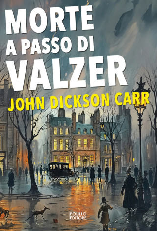 Morte a passo di valzer (John Dickson Carr)(Brožovaná)