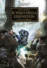 volo della Eisenstein. L'eresia si diffonde. The Horus heresy. Warhammer