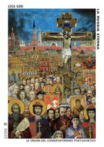 Russia eterna. Le origini del conservatorismo post-sovietico