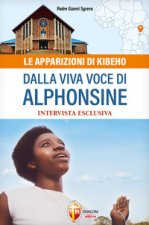 apparizioni di Kibeho dalla viva voce di Alphonsine