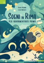 Sogni in rima. Per addormentarsi prima... o poi