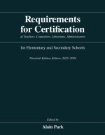 Requirements for Certification of Teachers, Counselors, Librarians, Administrators for Elementary and Secondary Schools, Ninetieth Edition, 2025-2026