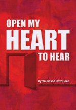 Open My Heart to Hear