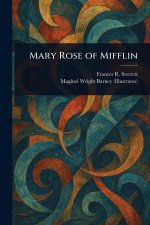 Mary Rose of Mifflin