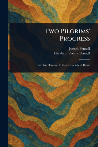 Two Pilgrims' Progress