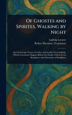 Of Ghostes and Spirites, Walking by Night