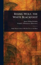 Rising Wolf, the White Blackfoot